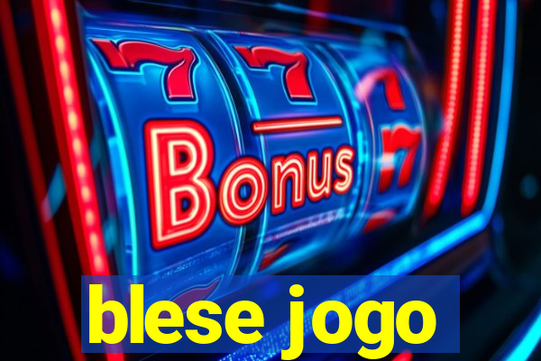 blese jogo
